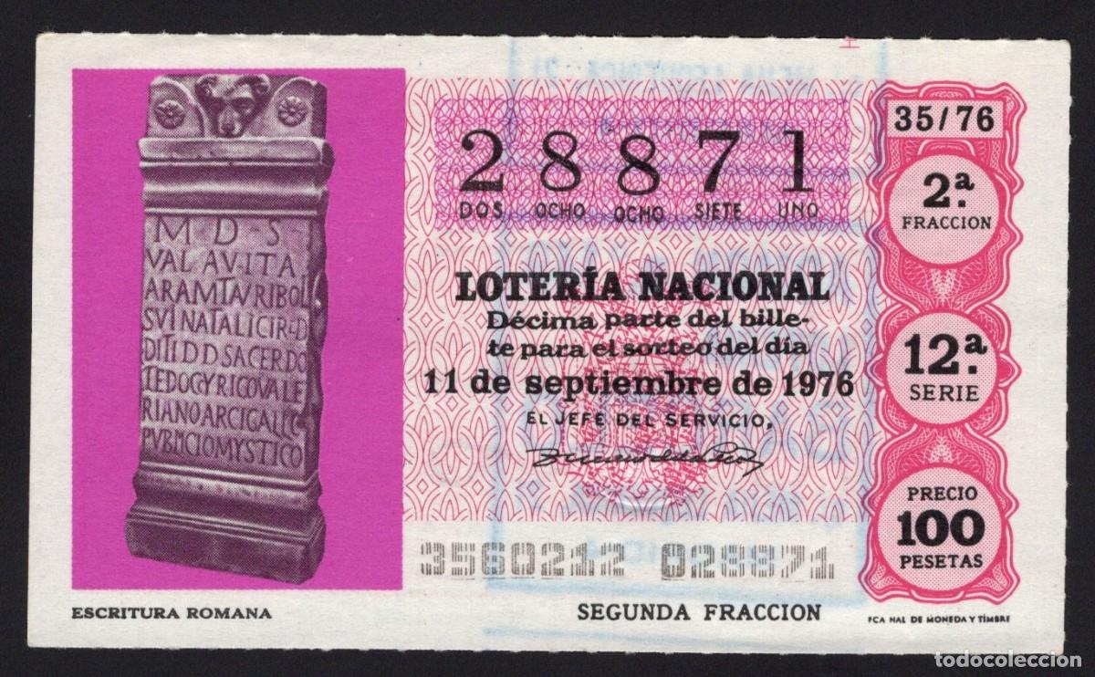Nationale spanische Lotterie: L. Nacional 11 Septiembre 1976. Escritura Romana. N&ordm; 28871. Adm&oacute;n. Barcel&oacute;. Madrid. Desaparecida.