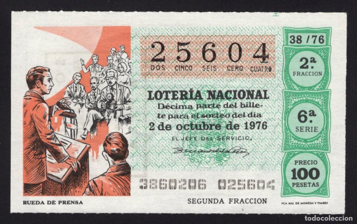 Nationale spanische Lotterie: L. Nacional 2 Octubre 1976. Rueda de Prensa. N&ordm; 25604, Adm&oacute;n. n&ordm; 2 Sonsoles. &Aacute;vila. desaparecida.