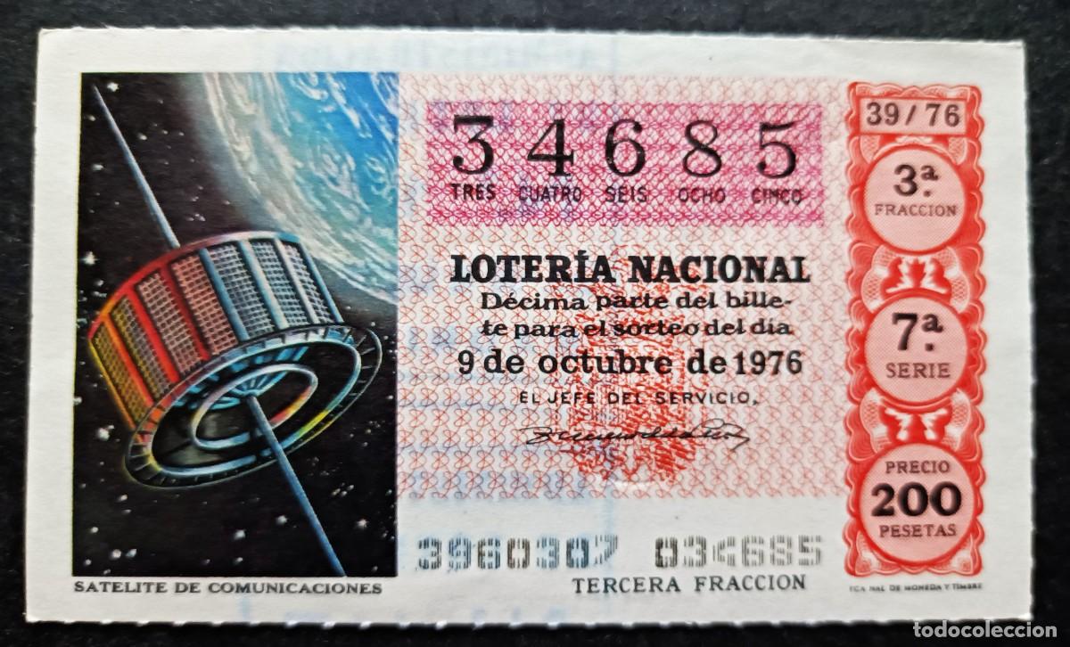 Nationale spanische Lotterie: L. Nacional 9 Octubre 1976. Sat&eacute;lite de Comunicaciones. N&ordm; 34685. Adm&oacute;n n&ordm; 117. Madrid.
