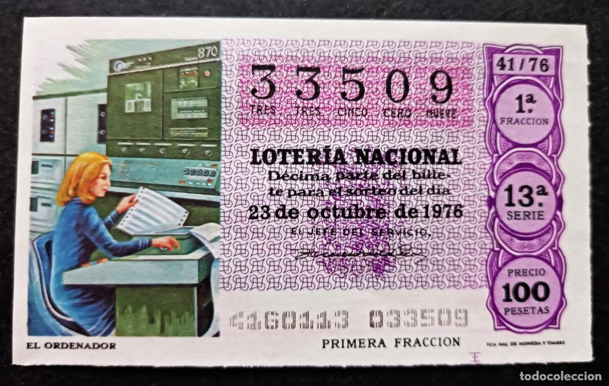 Nationale spanische Lotterie: L. Nacional 23 Octubre 1976. Sorteo 41/76. El Ordenador. N&ordm; 33509. Adm&oacute;n. n&ordm; 51. Madrid.