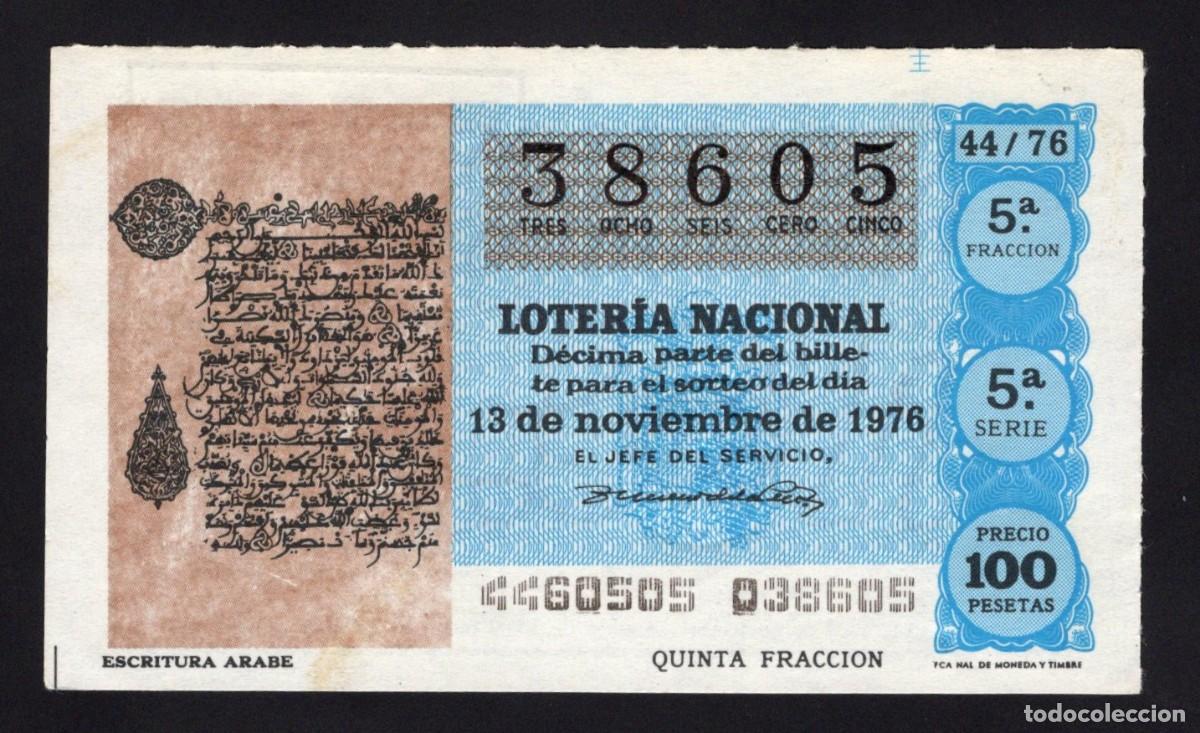Nationale spanische Lotterie: L. Nacional 13 Noviembre 1976. Sorteo 44/76. Escritura &Aacute;rabe. N&ordm; 38605. Adm&oacute;n.70 Matoya. Madrid