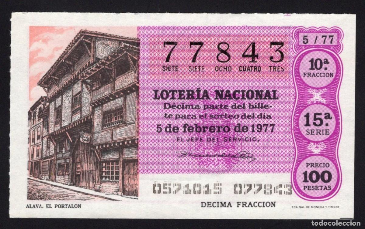 Nationale spanische Lotterie: L. Nacional 5 febrero 1977. El Portal&oacute;n (&Aacute;lava). N&ordm; 77843. Adm&oacute;n. 61 San Antonio. Madrid.