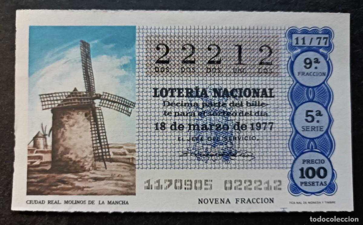 Nationale spanische Lotterie: L. Nacional 18 Marzo 1977. Molinos de La Mancha (Ciudad Real). N&ordm; 22212. Adm&oacute;n. n&ordm; 24. Madrid.