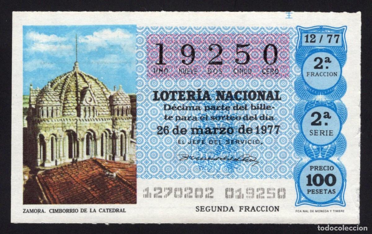 Nationale spanische Lotterie: L. Nacional 26 Marzo 1977. Cimborrio Catedral de (Zamora). N&ordm; 19250. Adm&oacute;n. Aeropuerto Madrid.