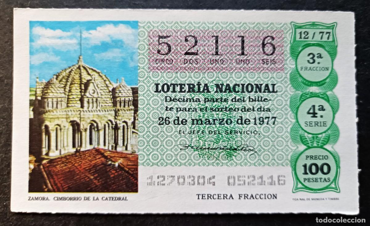 Nationale spanische Lotterie: L. Nacional 26 Marzo 1977. Cimborrio Catedral de (Zamora). N&ordm; 52116. Adm&oacute;n. Teresa. &Aacute;vila. desaparec