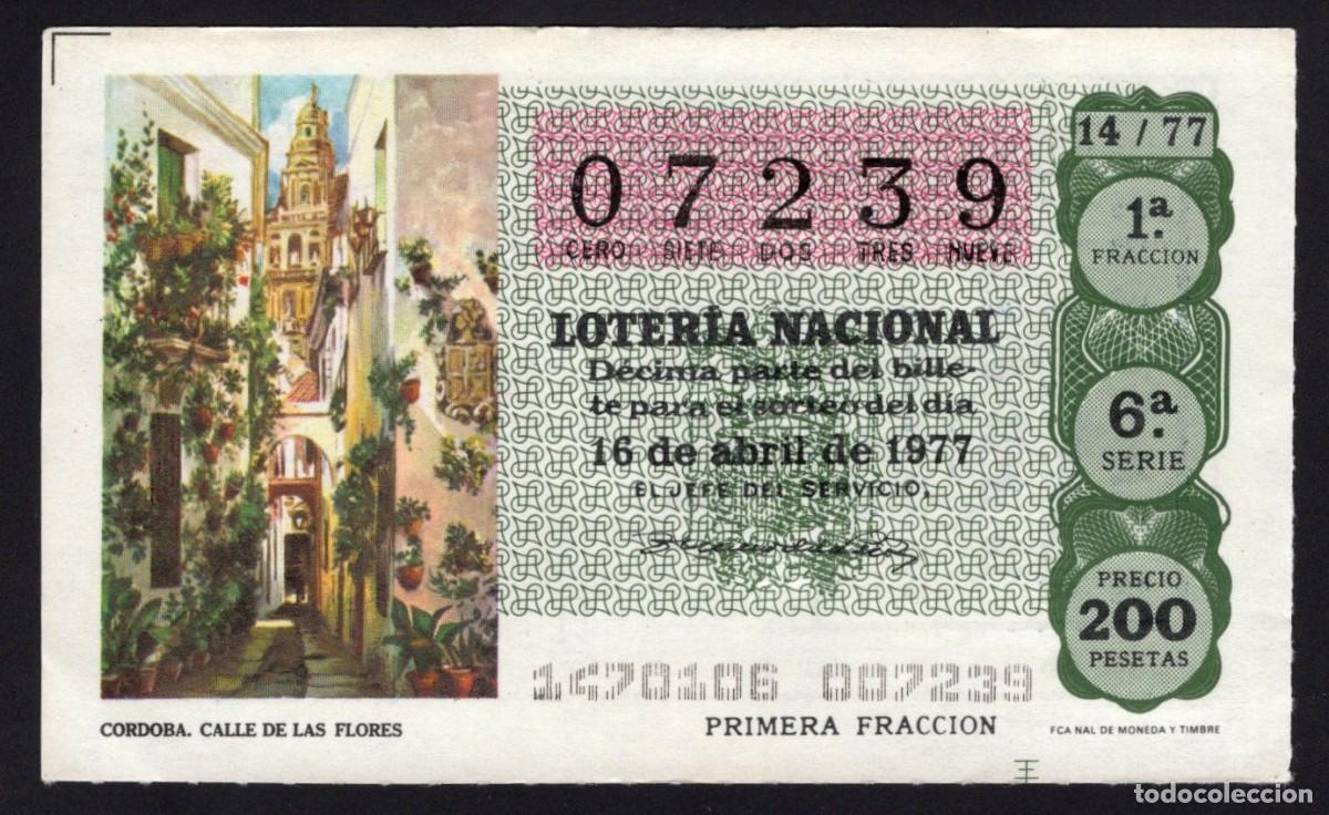 Loterie Nationale: L. Nacional 16 Abril 1977. Calle de Las Flores (C&oacute;rdoba). N&ordm; 07239. Adm&oacute;n. Sonsoles. &Aacute;vila. Desapare