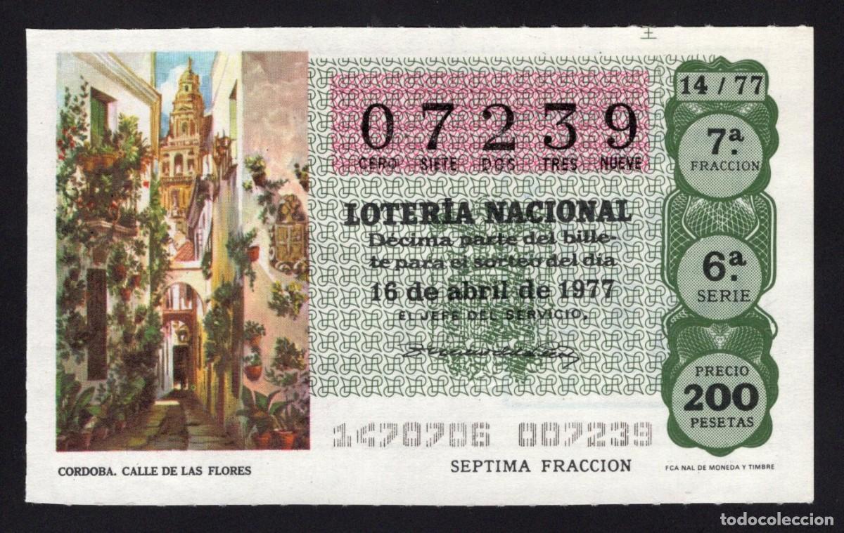 Loterie Nationale: L. Nacional 16 Abril 1977. Calle de Las Flores (C&oacute;rdoba). N&ordm; 07239. Adm&oacute;n. Sonsoles. &Aacute;vila. Desapare