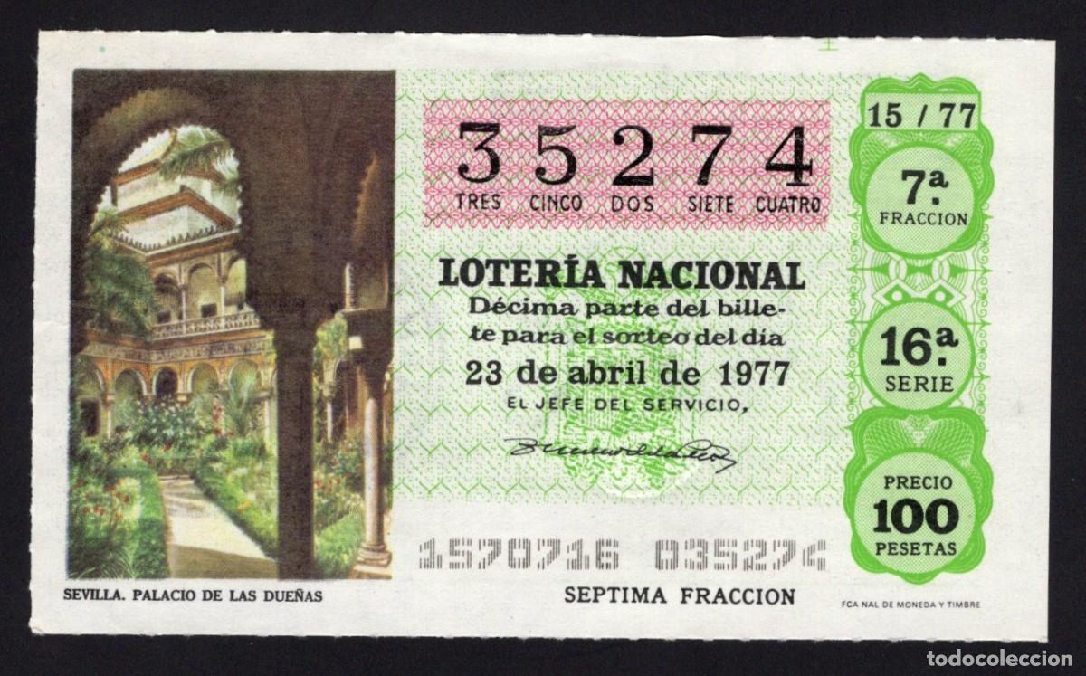 Loterie Nationale: L. Nacional 23 Abril 1977. Palacio de Las Due&ntilde;as (Sevilla). N&ordm; 35274. Adm&oacute;n n&ordm; 136 Ana. Madrid. Desa