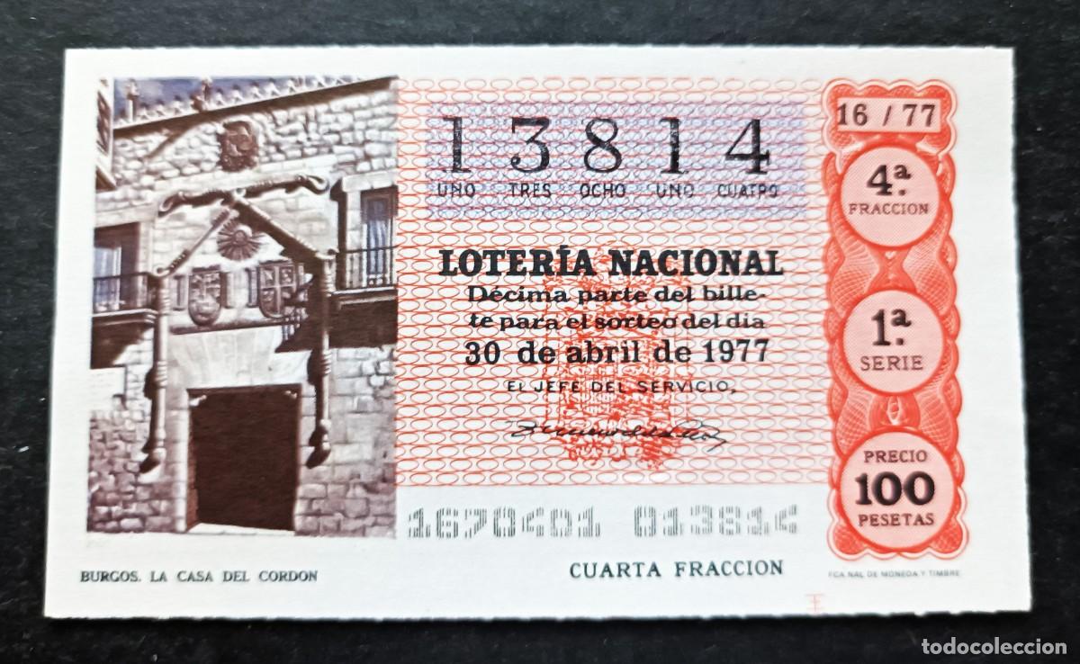 Loterie Nationale: L. Nacional 30 Abril 1977. La Casa del Cord&oacute;n (Burgos). N&ordm; 13814. Adm&oacute;n. N&ordm; 43 Aguilar. Madrid.