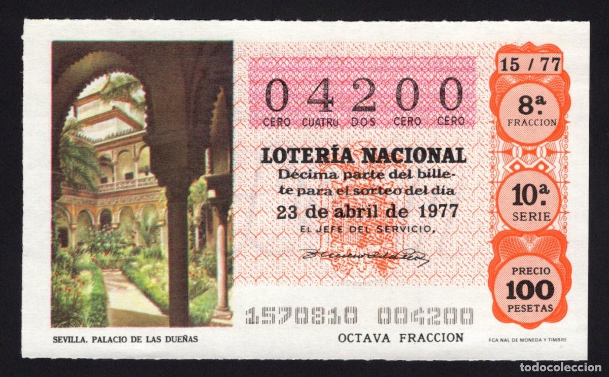 Loterie Nationale: L. Nacional 23 Abril 1977. Palacio de Las Due&ntilde;as (Sevilla). N&ordm; 04200. Adm&oacute;n n&ordm; 24. Madrid.