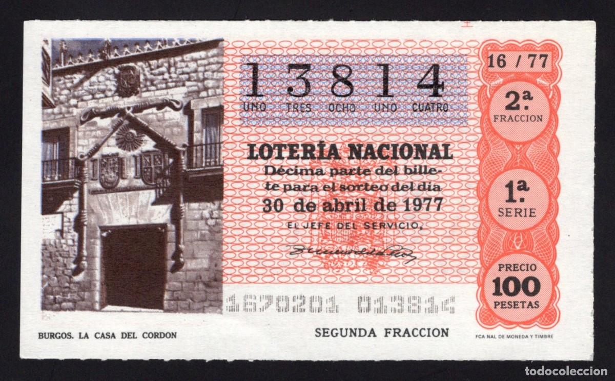 Loterie Nationale: L. Nacional 30 Abril 1977. La Casa del Cord&oacute;n (Burgos). N&ordm; 13814. Adm&oacute;n. N&ordm; 43 Aguilar. Madrid.