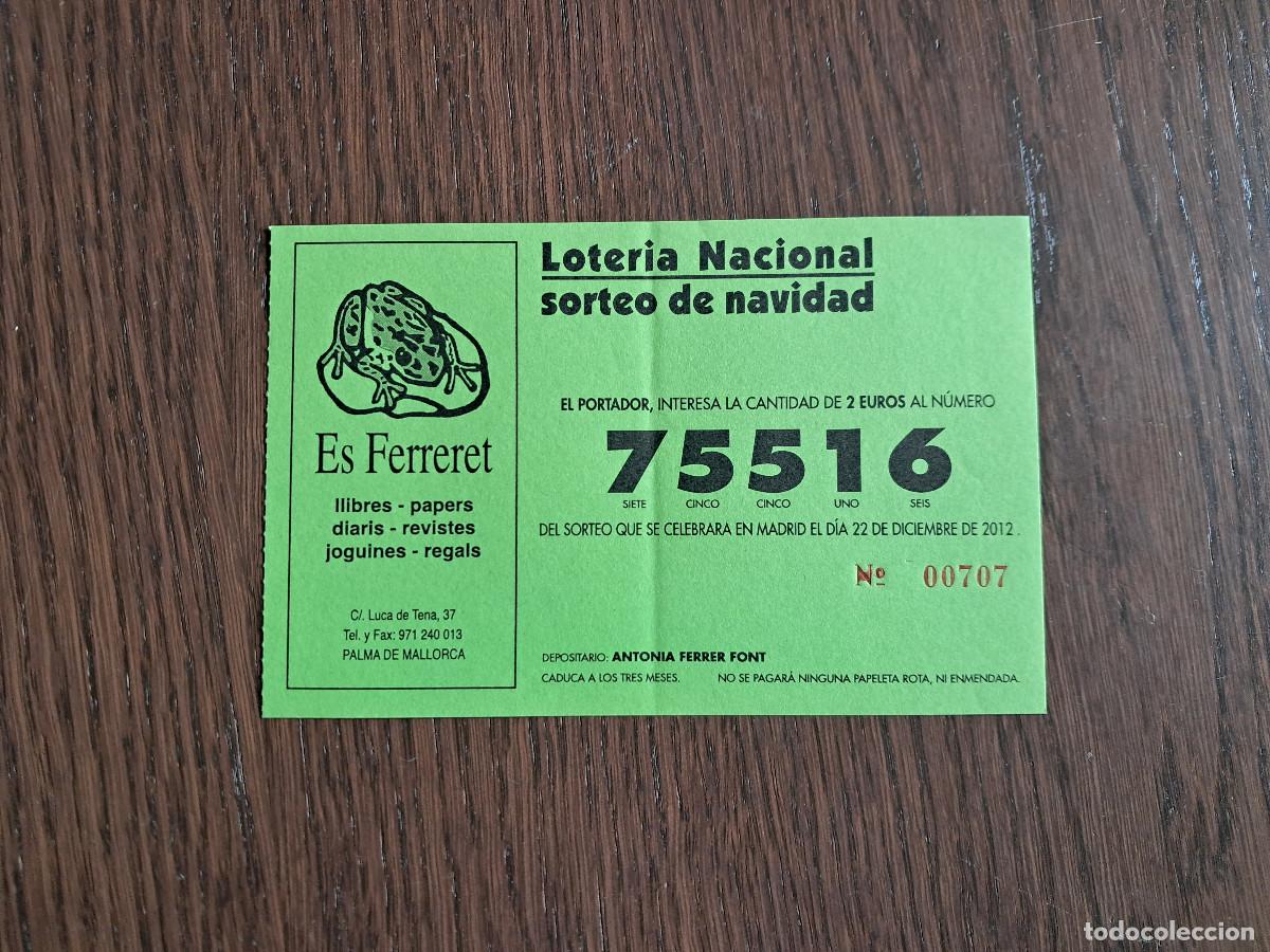 Loterie Nationale: participaci&oacute;n loter&iacute;a de navidad, 22-12-12, librer&iacute;a es ferreret, Palma de Mallorca.