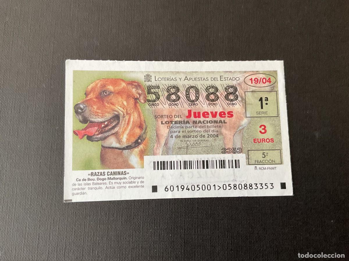 Loterie Nationale: DECIMO LOTERIA JUEVES N&ordm; 58088 SORTEO 19 A&Ntilde;O 2004