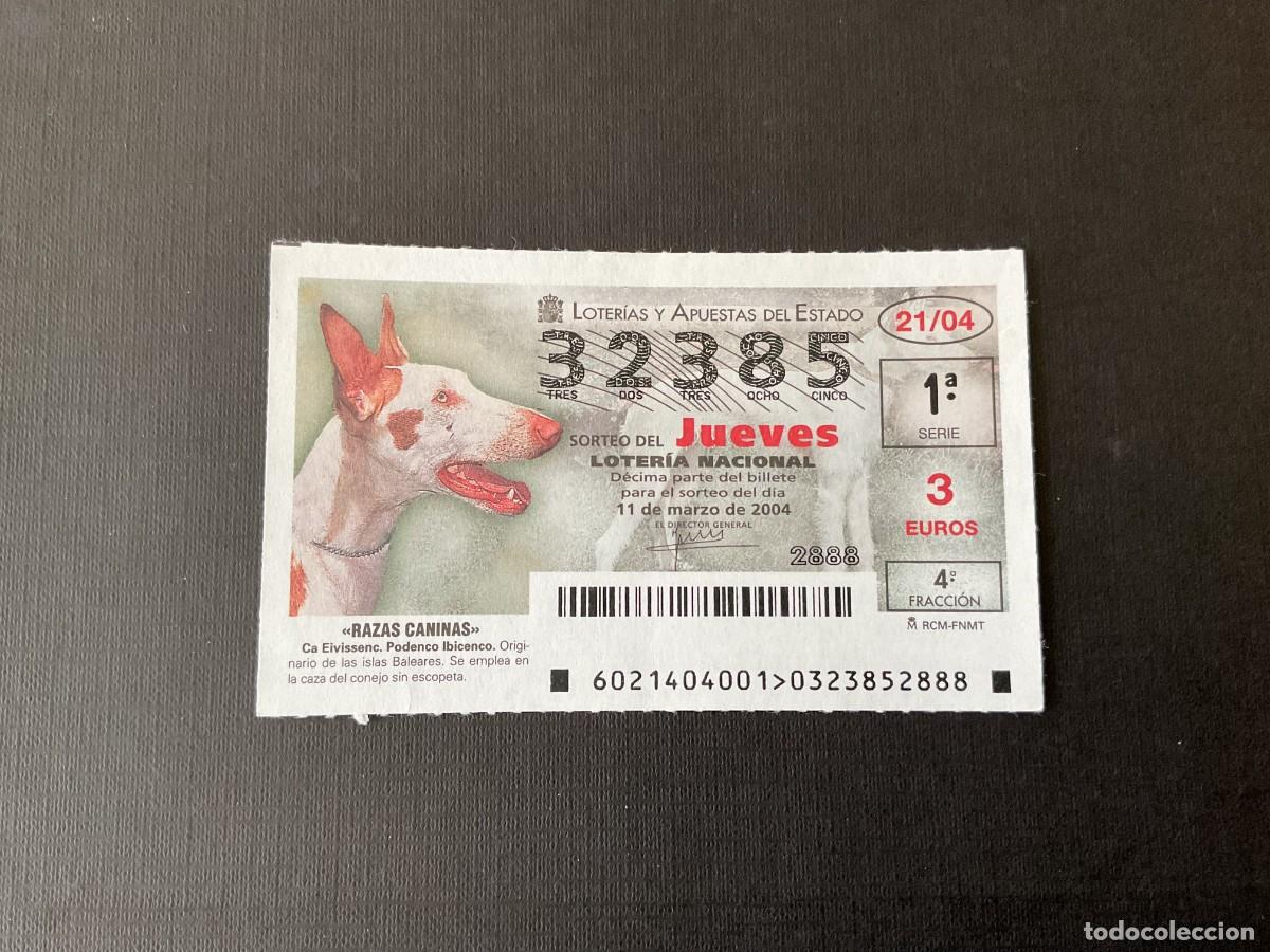 Loterie Nationale: DECIMO LOTERIA JUEVES N&ordm; 32385 SORTEO 21 A&Ntilde;O 2004