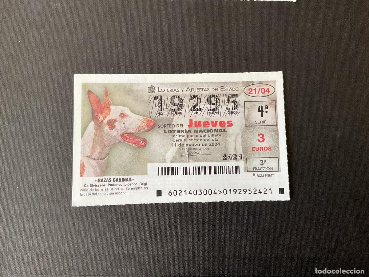 Loterie Nationale: DECIMO LOTERIA JUEVES N&ordm; 19295 SORTEO 21 A&Ntilde;O 2004