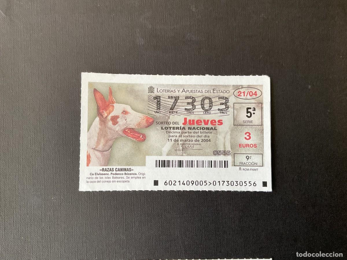 Loterie Nationale: DECIMO LOTERIA JUEVES N&ordm; 17303 SORTEO 21 A&Ntilde;O 2004