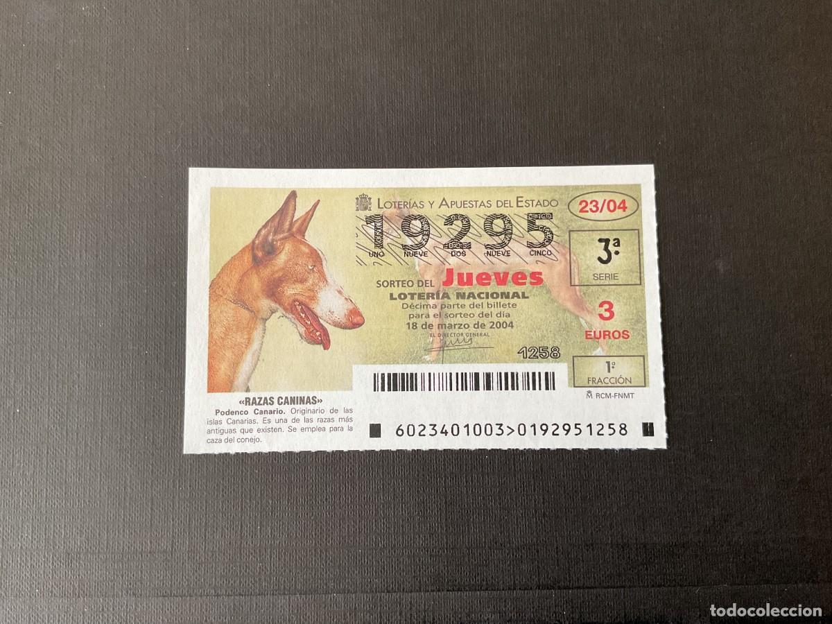 Loterie Nationale: DECIMO LOTERIA JUEVES N&ordm; 19295 SORTEO 23 A&Ntilde;O 2004