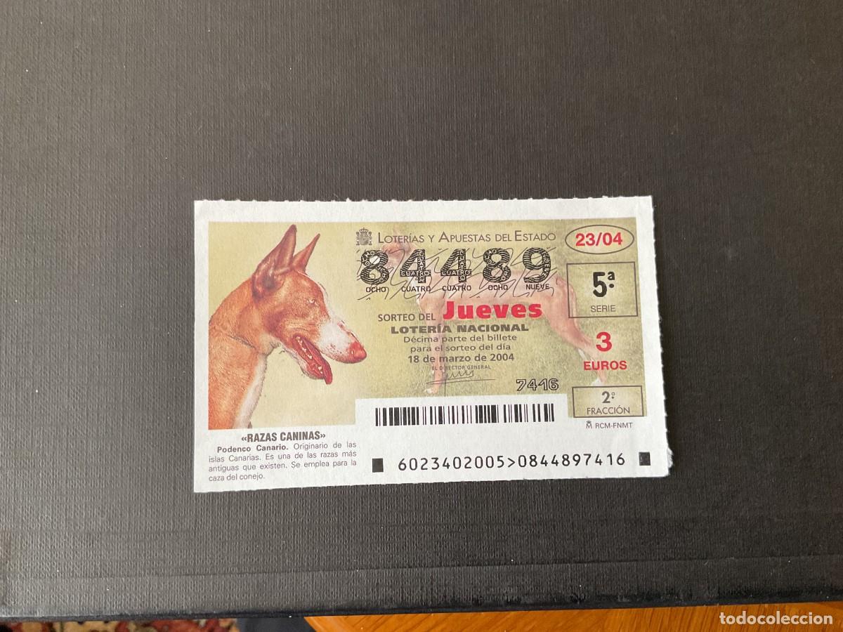 Loterie Nationale: DECIMO LOTERIA JUEVES N&ordm; 84489 SORTEO 23 A&Ntilde;O 2004