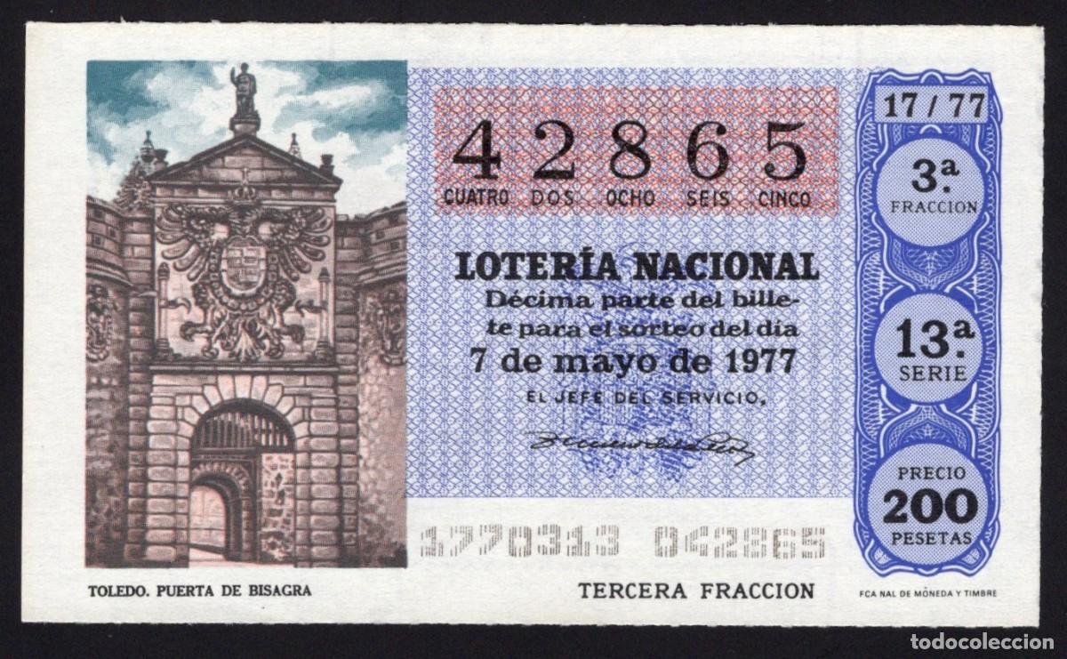 Loterie Nationale: L. Nacional 7 Mayo 1977. Puerta de Bisagra (Toledo). N&ordm; 42865. Adm&oacute;n. 167 La Chulapa. Madrid.