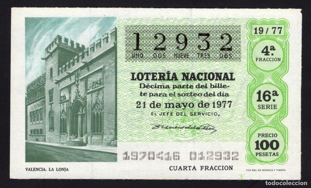 Loterie Nationale: L. Nacional 21 Mayo 1977. Sorteo 19/77. La Lonja (Valencia). N&ordm; 12932. Adm&oacute;n 154. Madrid. Desapareci