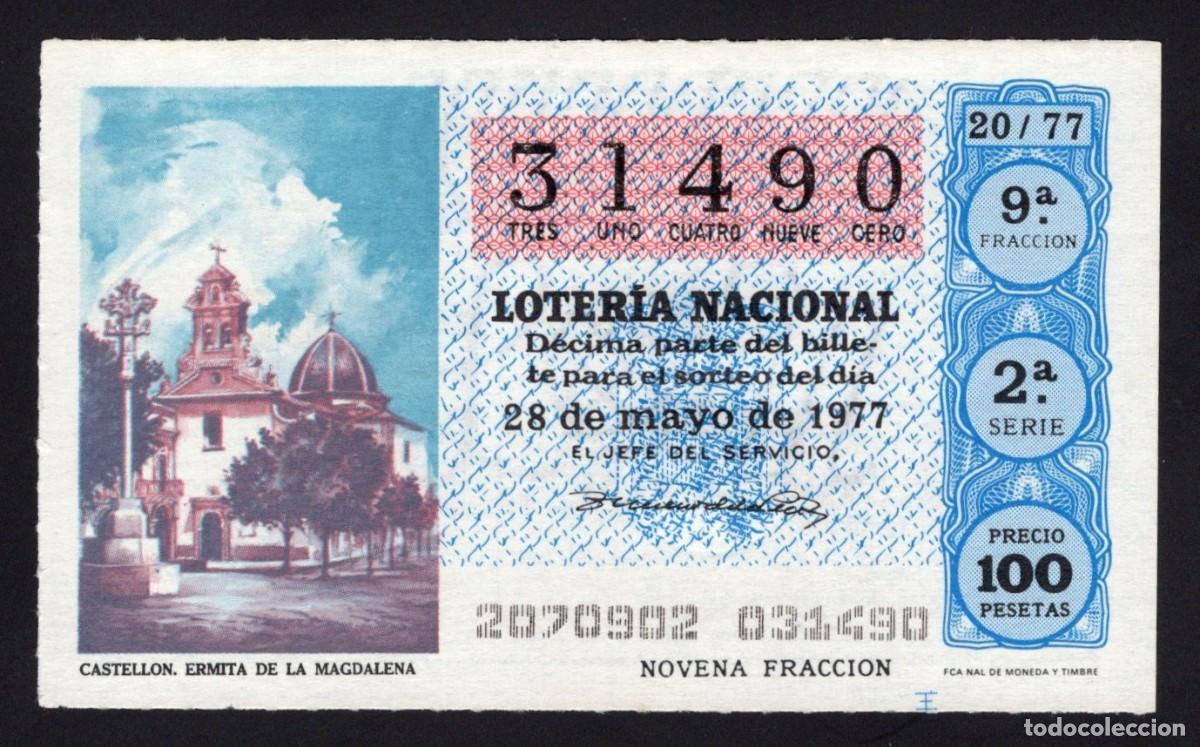 Loterie Nationale: L. Nacional 28 Mayo 1977. Ermita de La Magdalena (Castell&oacute;n). N&ordm; 31490. Adm&oacute;n. La Espiga de Oro. Mad