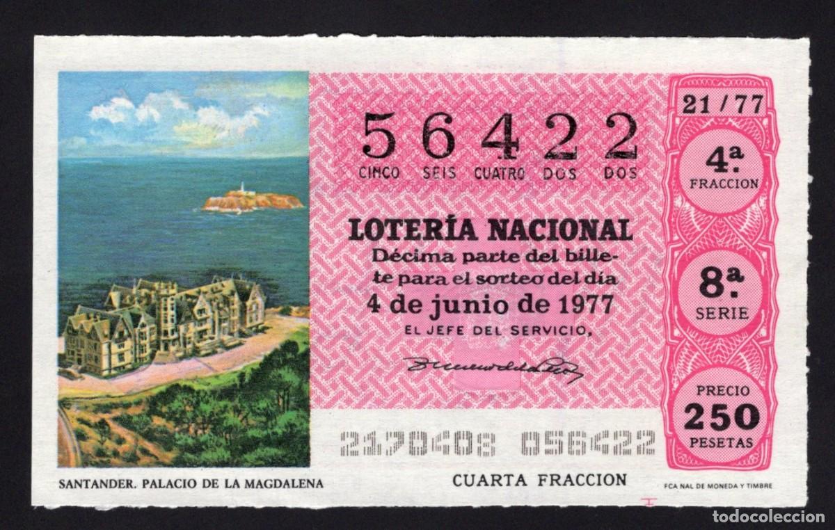 Loterie Nationale: L. Nacional 4 Junio 1977. Sorteo 21/77. Palacio de La Magdalena (Santander). N&ordm; 56422.