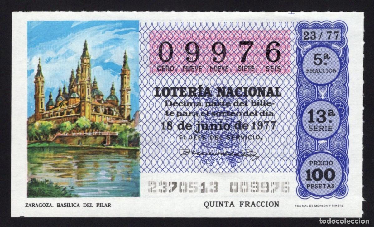 Nationale spanische Lotterie: L. Nacional 18 Junio 1977. Bas&iacute;lica del Pilar (Zaragoza). N&ordm; 09976. Adm&oacute;n.El Dobl&oacute;n de Oro. Madrid.