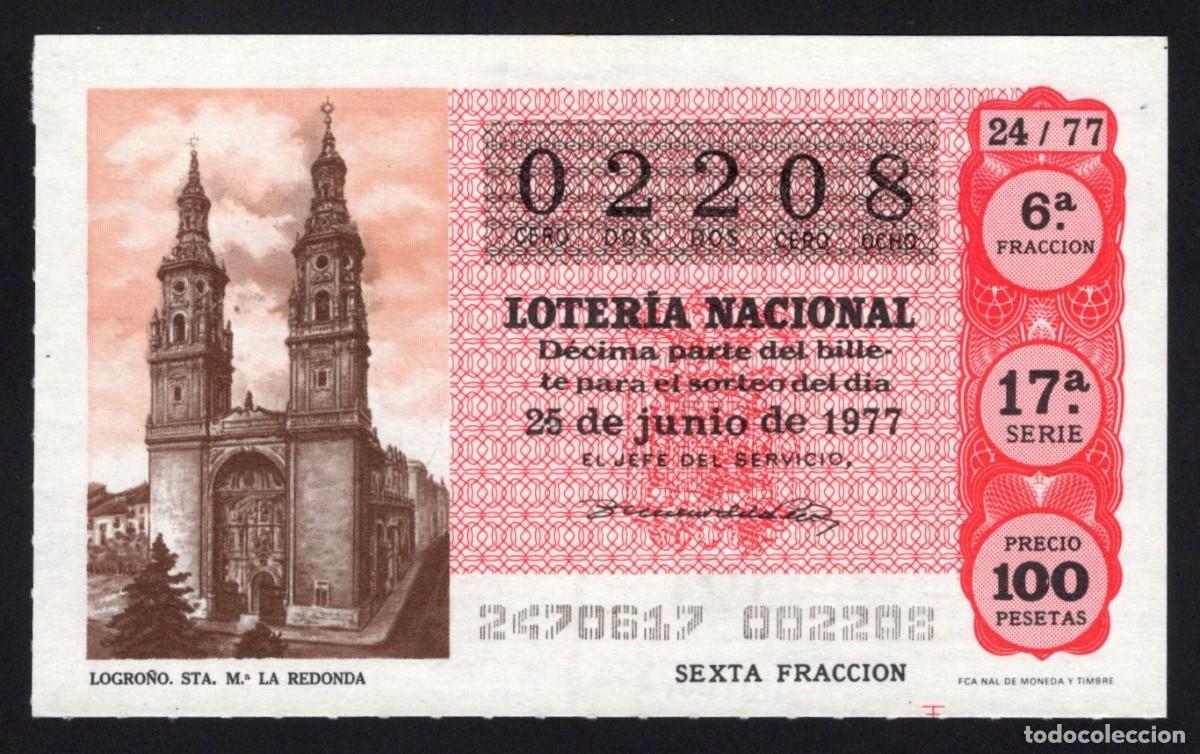Nationale spanische Lotterie: L. Nacional 25 Junio 1977. Santa Maria La Redonda (Logro&ntilde;o). N&ordm; 02208. Adm&oacute;n 121. Madrid.