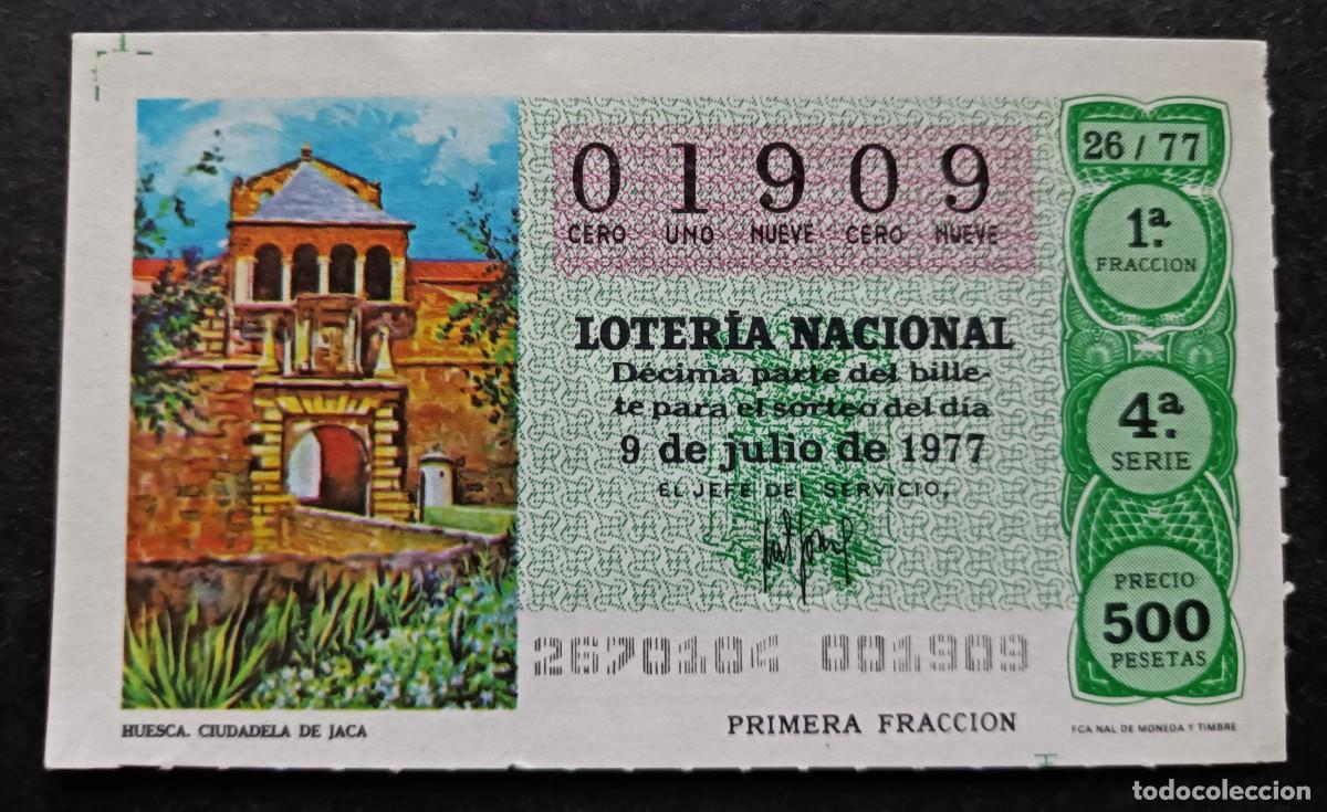 Nationale spanische Lotterie: L. Nacional 9 Julio 1977. Ciudadela de Jaca. (Huesca). N&ordm; 01909. Adm&oacute;n La Fuentecilla. Madrid. Desap