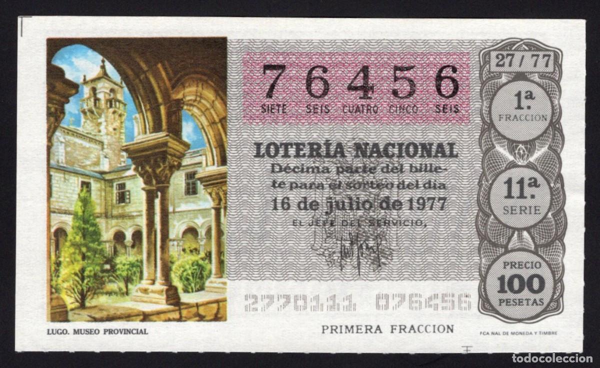 Lotaria Nacional: L. Nacional 16 Julio 1977. Museo Provincial (Lugo). N&ordm; 76456. Adm&oacute;n Hermana Do&ntilde;a Manolita.