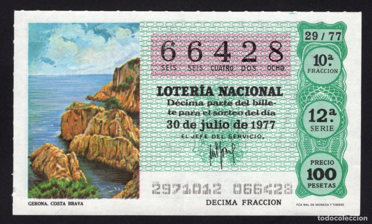 Lotaria Nacional: L. Nacional 30 Julio 1977. Costa Brava (Gerona). N&ordm; 66428. Adm&oacute;n 12 Conchita Madrid.