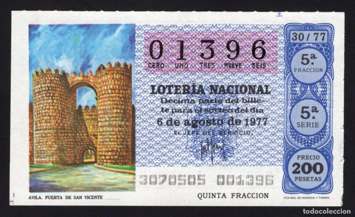 Lotaria Nacional: L. Nacional 6 Agosto 1977. Puerta de San Vicente (&Aacute;vila). N&ordm; 01396. Adm&oacute;n La Espiga de Oro. Madrid.