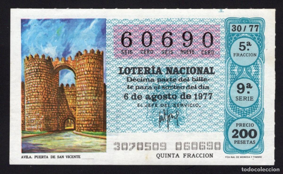 Lotaria Nacional: L. Nacional 6 Agosto 1977. Puerta de San Vicente (&Aacute;vila). N&ordm; 60690. Adm&oacute;n 2 Sonsoles. &Aacute;vila. desapar
