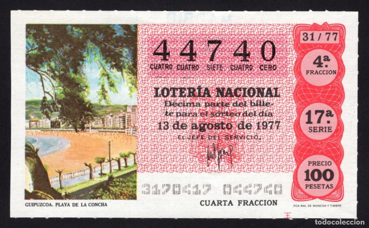 Lotaria Nacional: L. Nacional 13 Agosto 1977. n&ordm; 44740. Playa de la Concha. Administraci&oacute;n 142. Madrid.