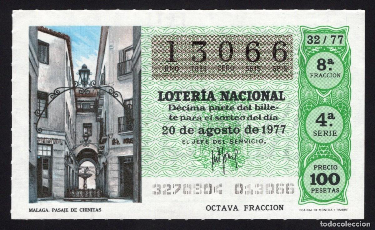 Lotaria Nacional: L. Nacional 20 Agosto 1977. Pasaje de Chinitas (M&aacute;laga). N&ordm; 13066. Adm&oacute;n Santa Pola. Alicante.