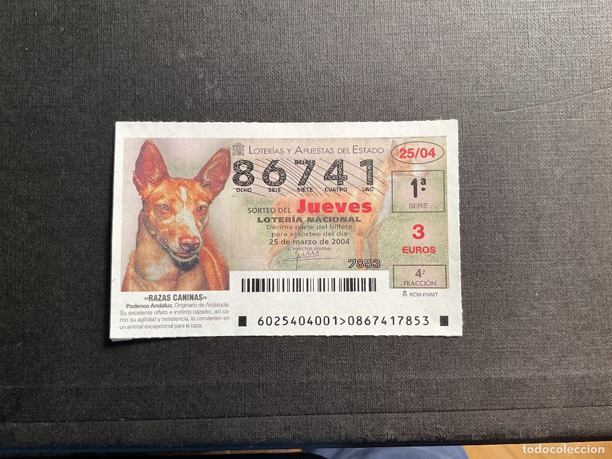 Lotaria Nacional: DECIMO LOTERIA JUEVES N&ordm; 86741 SORTEO 25 A&Ntilde;O 2004