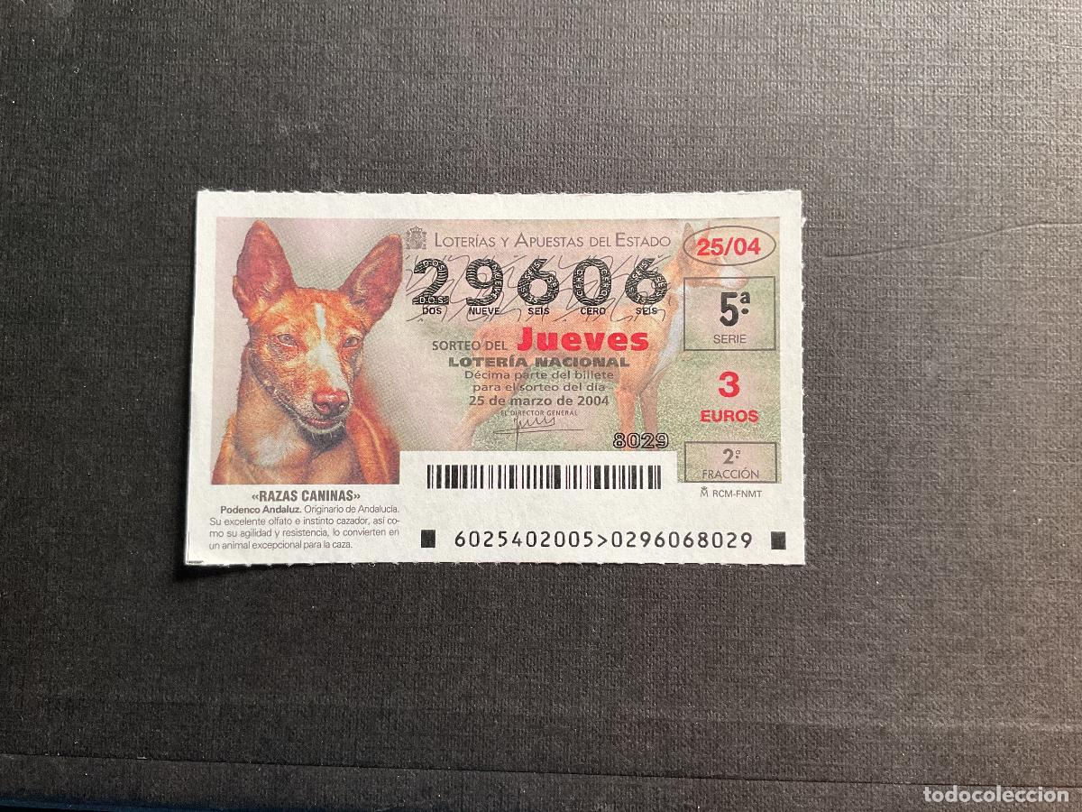 Nationale spanische Lotterie: DECIMO LOTERIA JUEVES N&ordm; 29606 SORTEO 25 A&Ntilde;O 2004