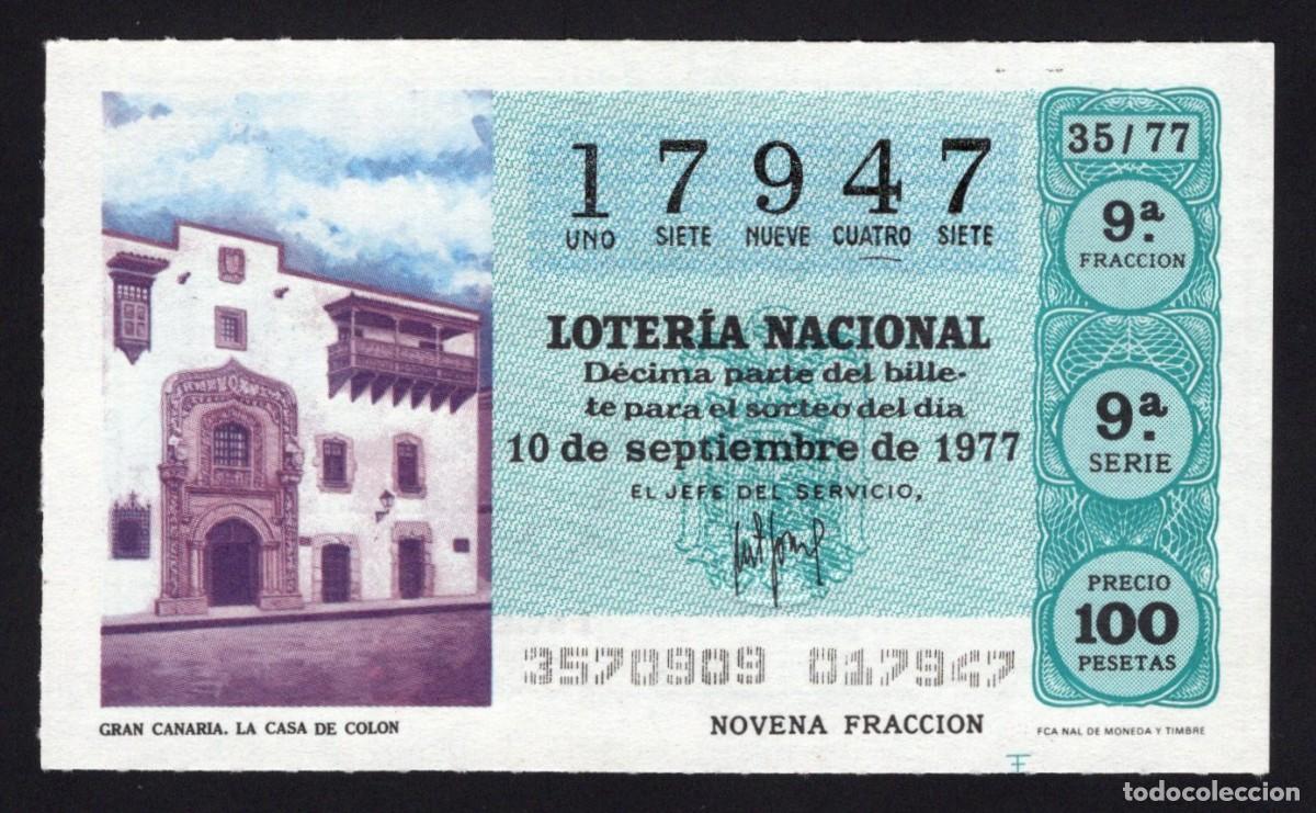 Nationale spanische Lotterie: L. Nacional 10 Septiembre 1977. Casa de Colon (Gran Canaria). N&ordm; 17947. Adm&oacute;n Do&ntilde;a Manolita. Madrid.