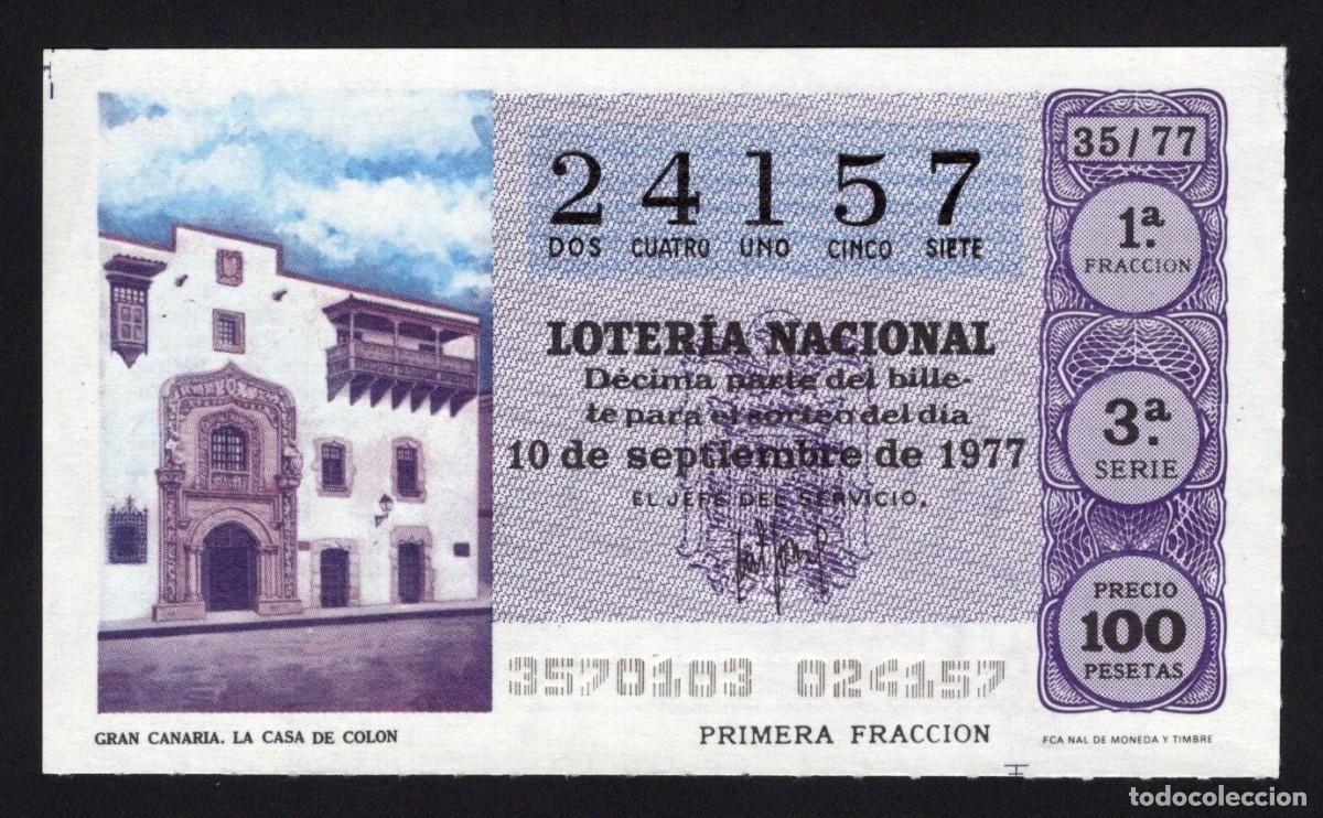 National Spanish Lottery: L. Nacional 10 Septiembre 1977. La Casa de Colon (Gran Canaria). N&ordm; 24157. Adm&oacute;n Santa Pola. Alicant