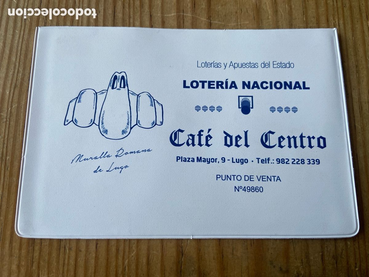 National Spanish Lottery: R29362 FUNDA PROTECCION DE PLASTICO LOTERIA NACIONAL CAFE DEL CENTRO LUGO