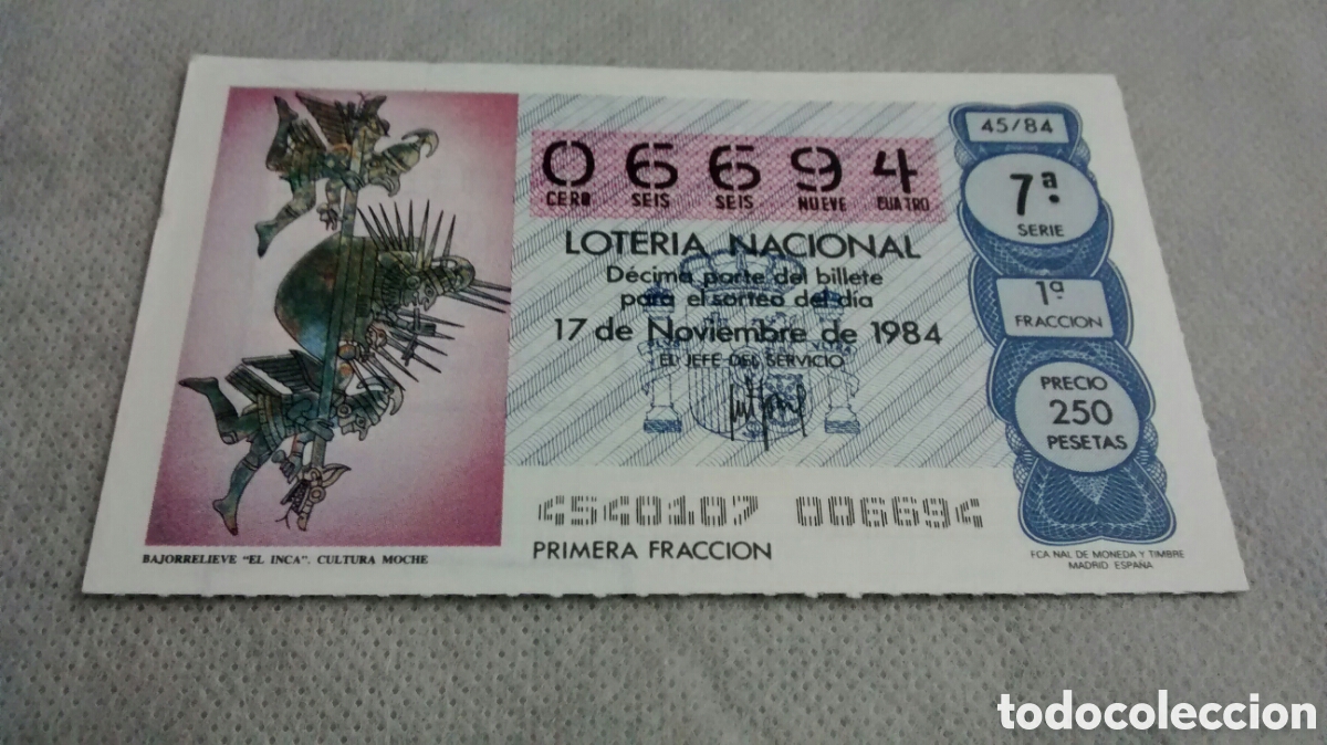 Lotaria Nacional: DECIMO DE LA LOTERIA NACIONAL. SORTEO 17 NOVIEMBRE 1984 45/84 BAJORRELIEVE EL INCA