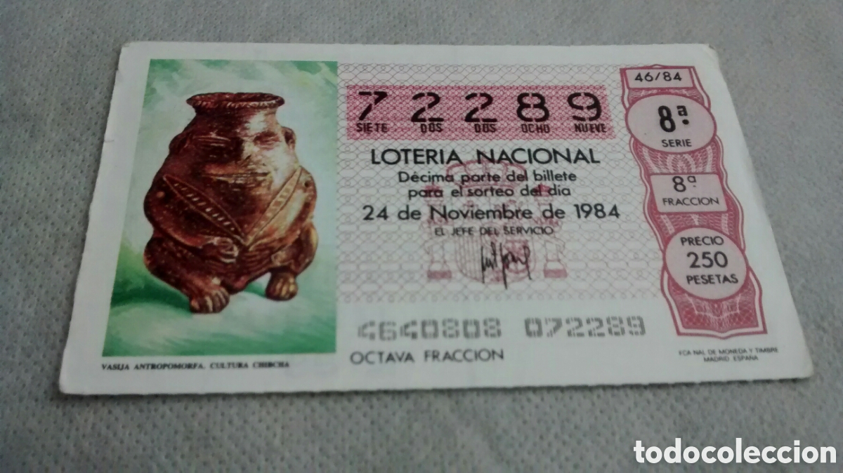 Lotaria Nacional: DECIMO DE LA LOTERIA NACIONAL. SORTEO 24 NOVIEMBRE 1984 46/84 VASIJA ANTROPOMORFA