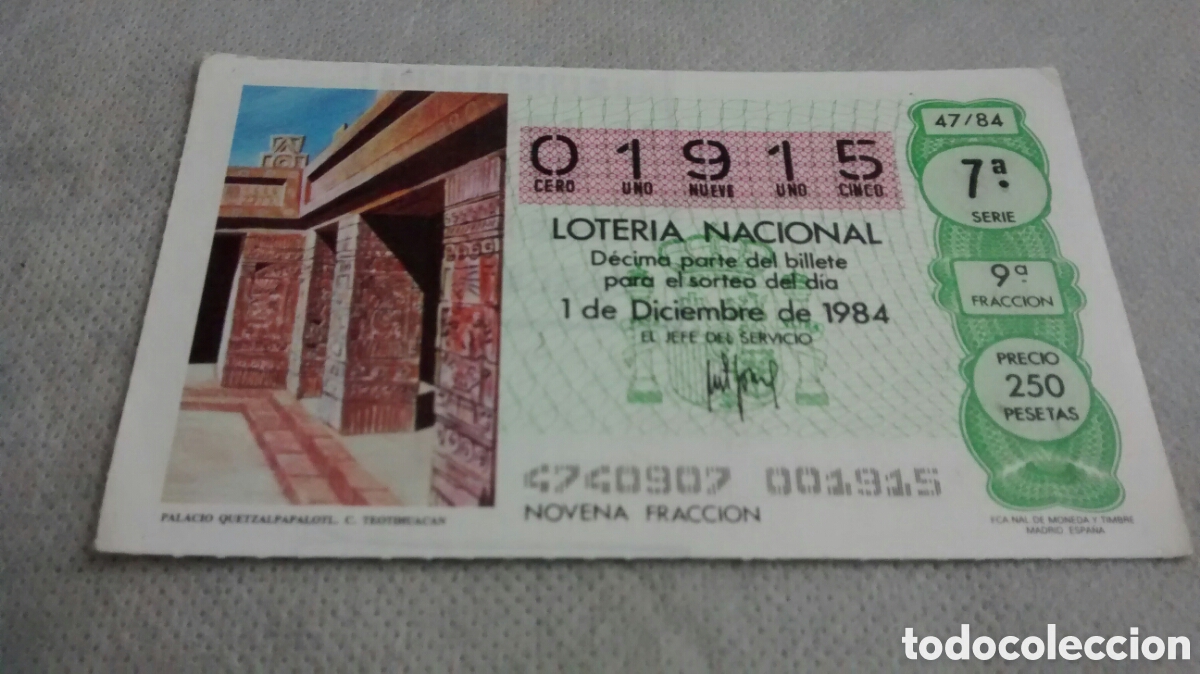 Lotaria Nacional: DECIMO DE LA LOTERIA NACIONAL. SORTEO 1 DICIEMBRE 1984 47/84 PALACIO QUETZALPAPALOTI