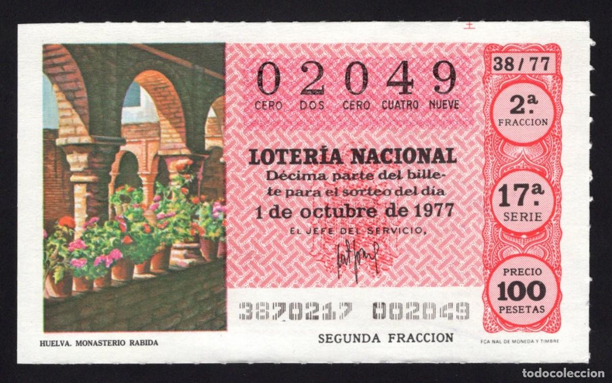 Lotaria Nacional: L. Nacional 1 Octubre 1977. Monasterio R&aacute;bida (Huelva). N&ordm; 02049. Adm&oacute;n Do&ntilde;a Celia. La Coru&ntilde;a.