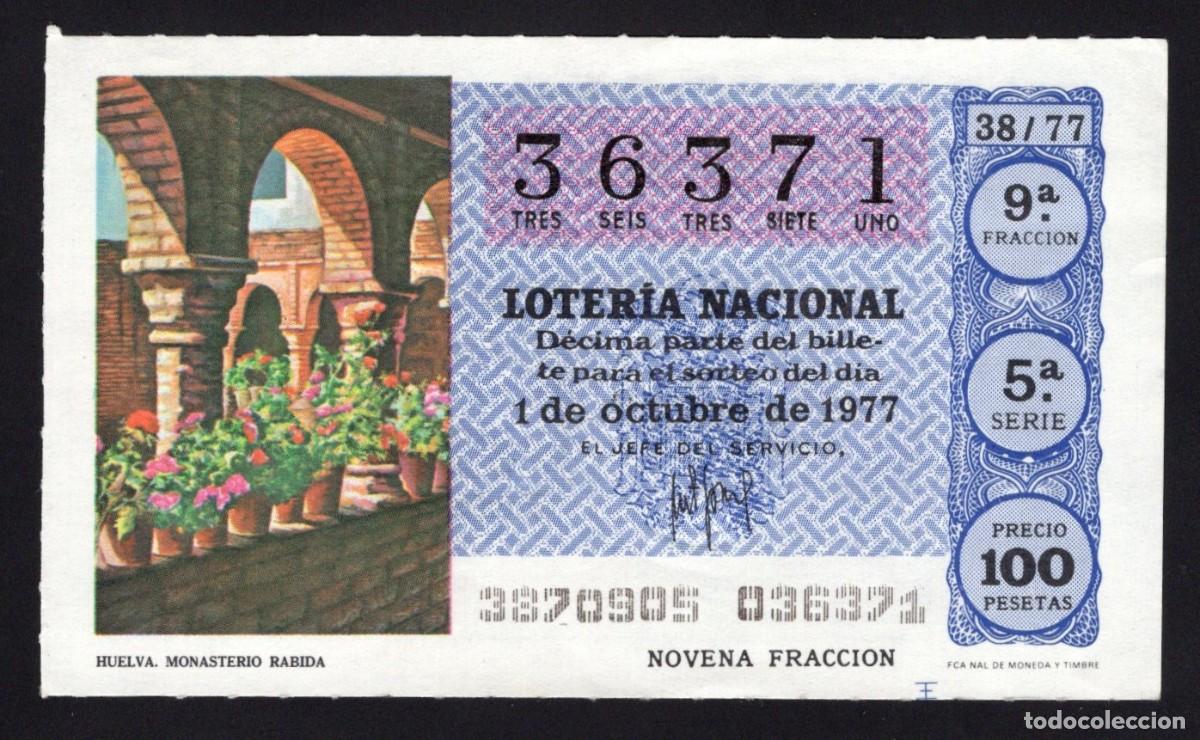 Lotaria Nacional: L. Nacional 1 Octubre 1977. Monasterio R&aacute;bida (Huelva). N&ordm; 36371. Adm&oacute;n Do&ntilde;a Manolita. Madrid.