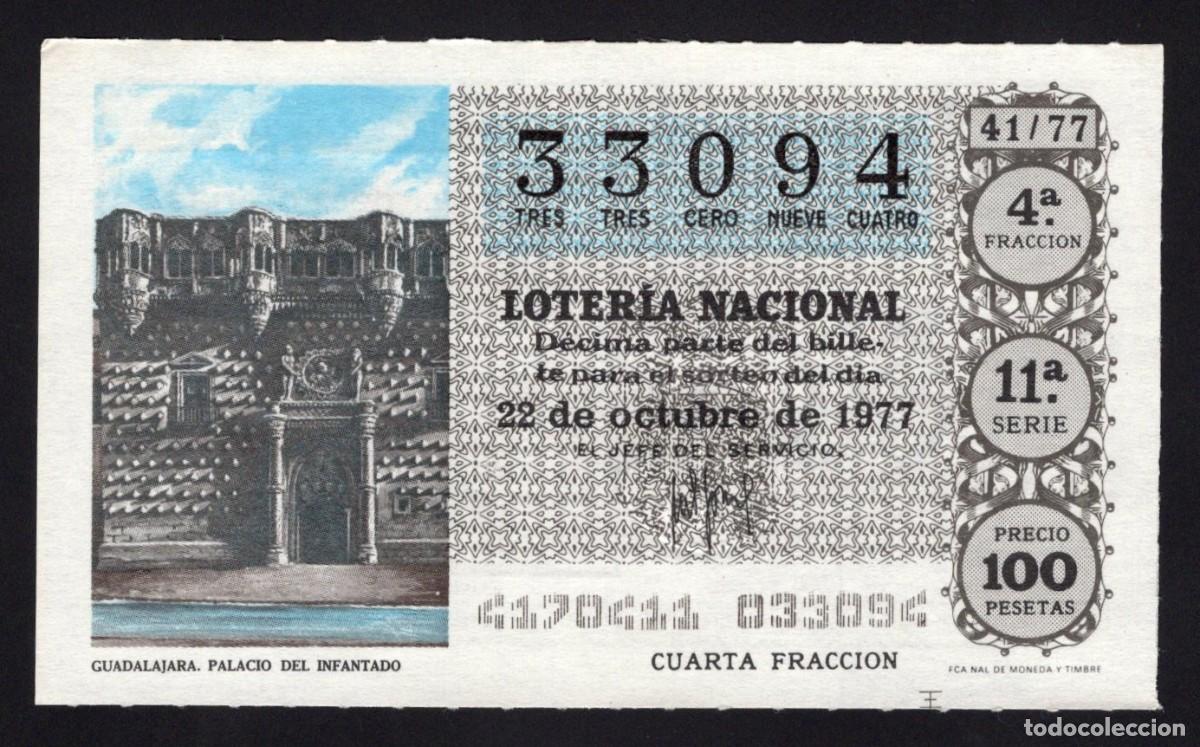 National Spanish Lottery: L. Nacional 10 Octubre 1977. Palacio del Infantado. n&ordm; 33094. Adm&oacute;n 105 Madrid.