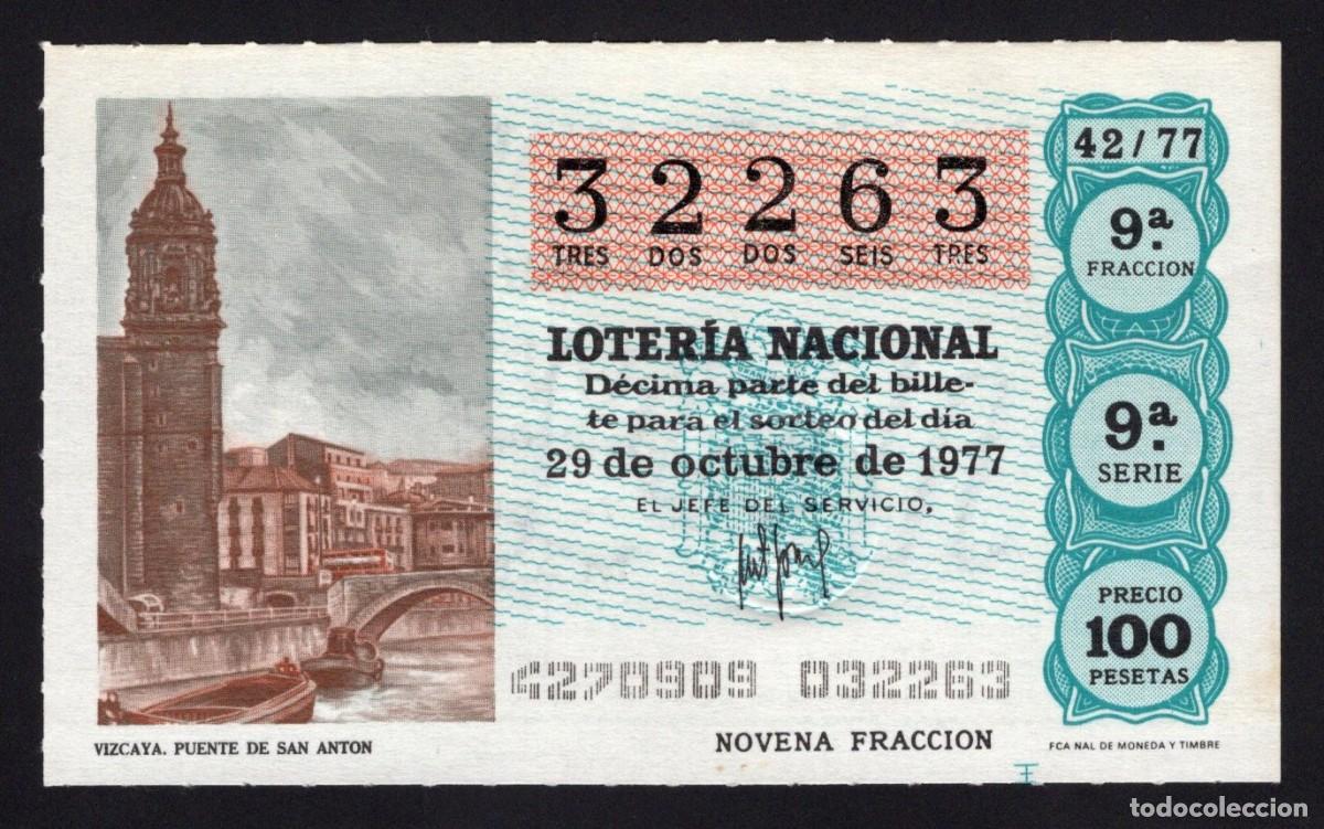 National Spanish Lottery: L. Nacional 29 Octubre 1977. Puente de San Ant&oacute;n (Vizcaya). N&ordm; 32263. Adm&oacute;n 51. Madrid.