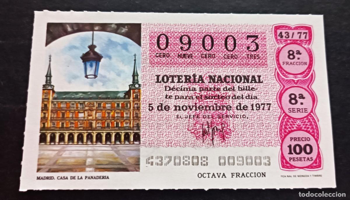 National Spanish Lottery: L. Nacional 5 Noviembre de 1977. n&ordm; 09003. Adm&oacute;n 100 Isabelita. Madrid. Desaparecida