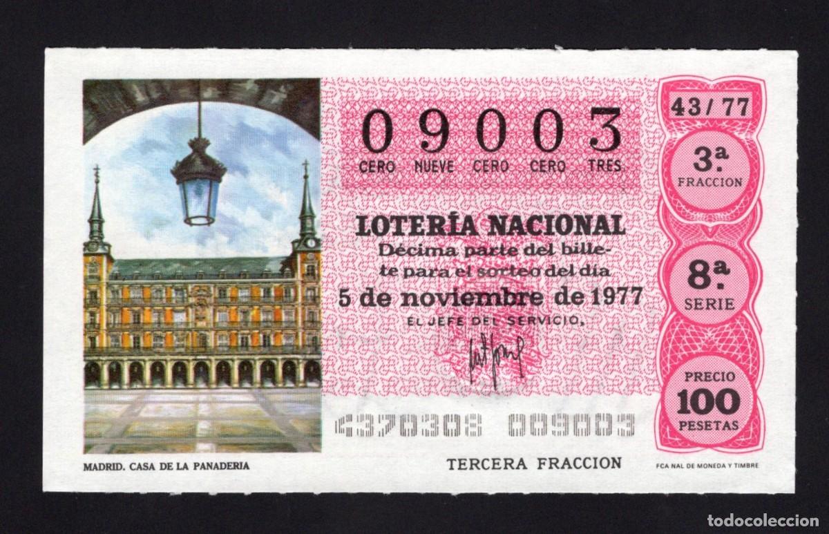 National Spanish Lottery: L. Nacional 5 Noviembre de 1977. n&ordm; 09003. Adm&oacute;n 100 Isabelita. Madrid. Desaparecida