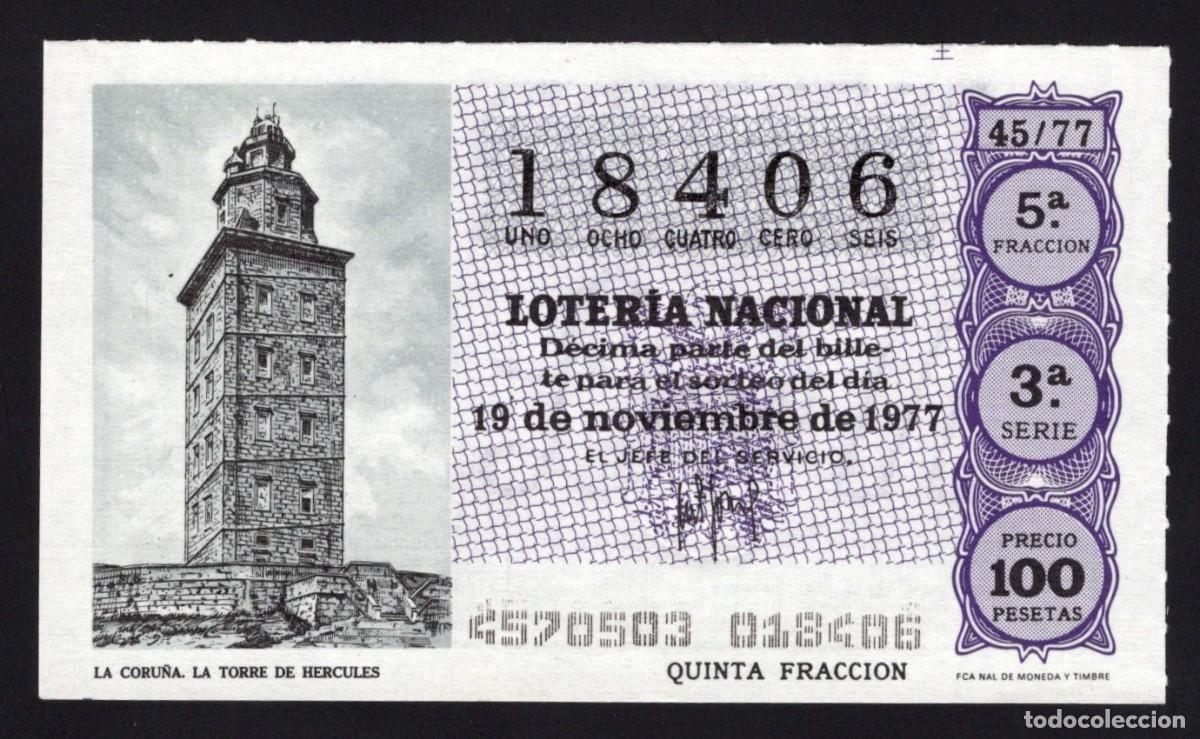 Nationale spanische Lotterie: L. Nacional 19 Noviembre 1977. La Torre de H&eacute;rcules (La Coru&ntilde;a). N&ordm; 18406. Adm&oacute;n 10 Sol. Madrid.